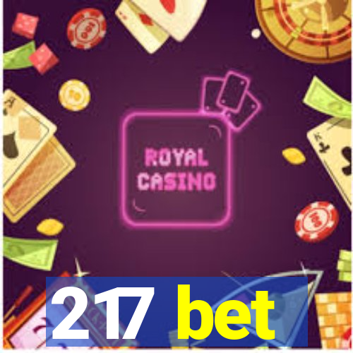 217 bet